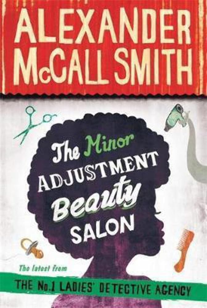 The Minor Adjustment Beauty Salon (No. 1 Ladies' Detective Agency) cover image