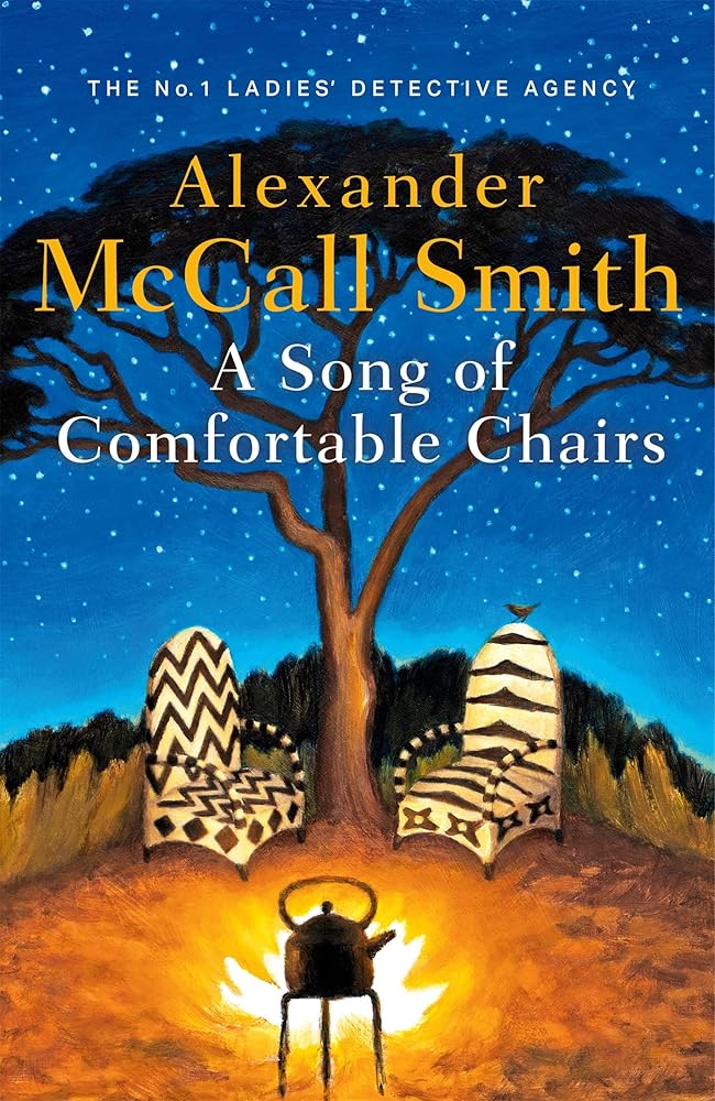 A Song of Comfortable Chairs (No. 1 Ladies' Detective Agency) cover image