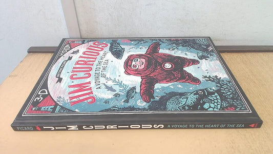Jim Curious: A Voyage to the Heart of the Sea in 3-D Vision cover image