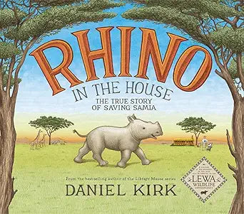 Rhino in the House: The Story of Saving Samia cover image