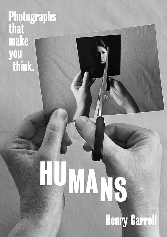HUMANS:Photographs That Make You Think cover image