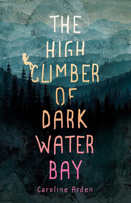 The High Climber of Dark Water Bay cover image