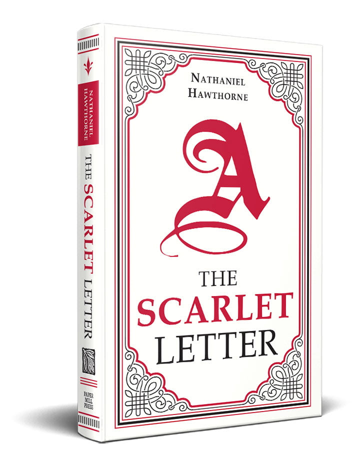 The Scarlet Letter (Paper Mill Press Classics)