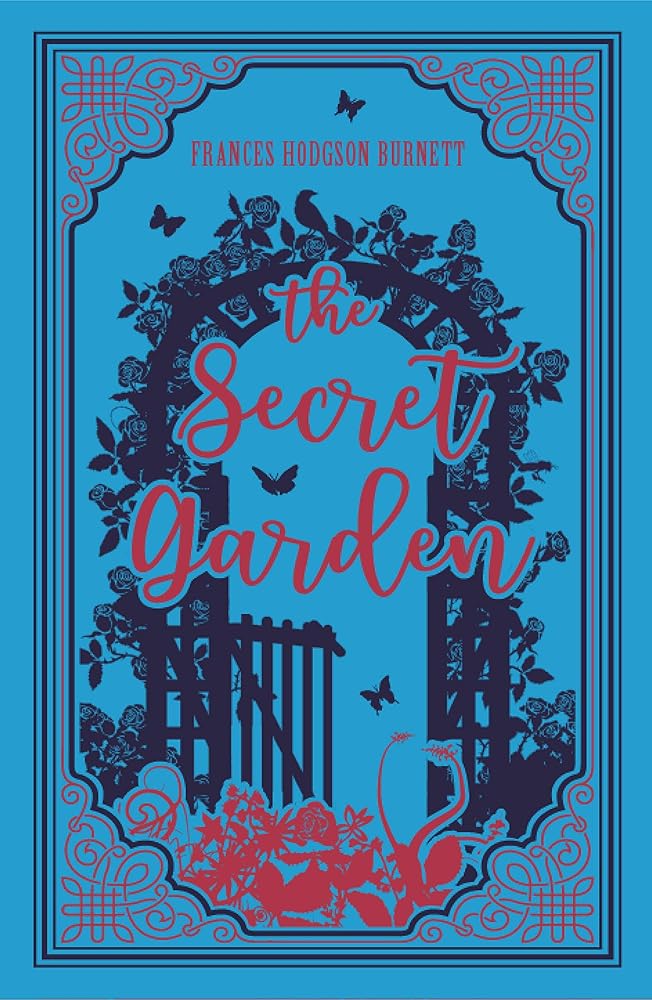 The Secret Garden, Frances Hodgson Burnett Classic Children's Novel, (Mary Lennox, Curiosity, Exploration), Ribbon Page Marker, Perfect for Gifting cover image