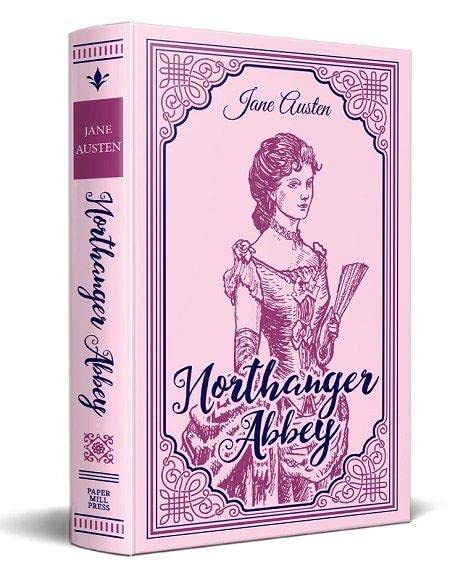 Northanger Abbey (Paper Mill Press Classics)