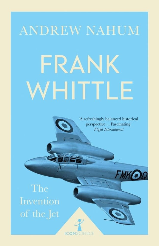 Frank Whittle (Icon Science): The Invention of the Jet cover image