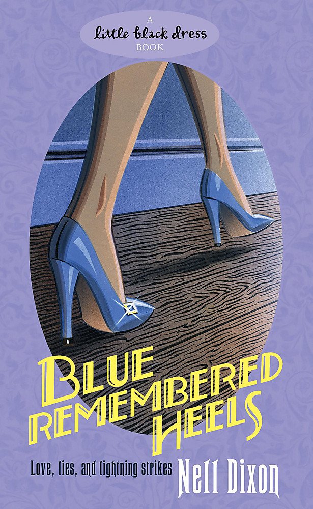 Blue Remembered Heels - Nell Dixon