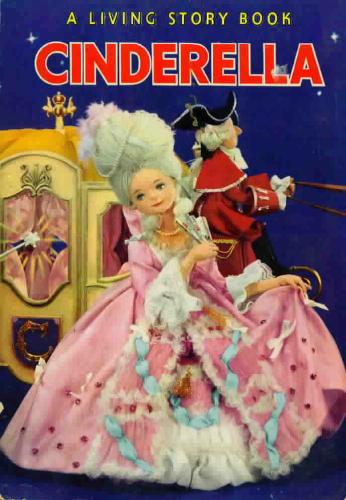 Cinderella - A Living Story Book