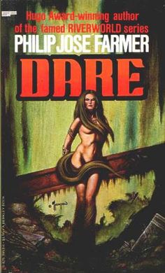 Dare - Phillip Jose Farmer