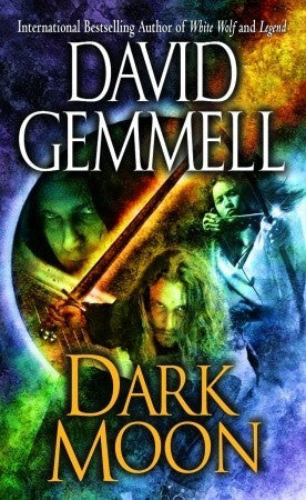 Dark Moon - David Gemmell