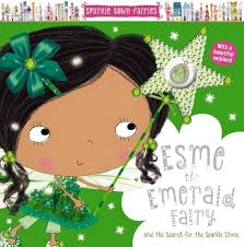 Esme the Emerald Fairy and the search for the sparkle stone by Sarah Creese