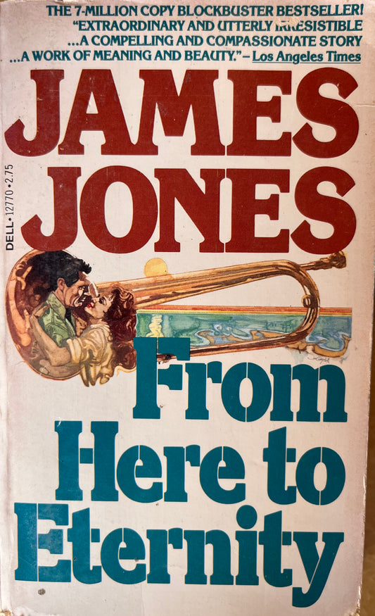 From Here to Eternity - James Jones