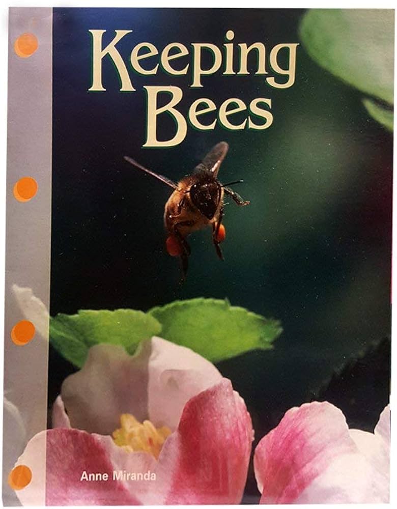 Keeping Bees - by Anne Miranda