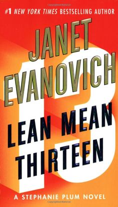 Lean Mean Thirteen - Janet Evanovich