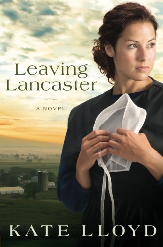 Leaving Lancaster - Kate Lloyd