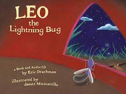 Leo the Lightning Bug - Eric Drachman