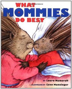 What Mommies Do Best/What Daddies Do Best - Laura Numerof