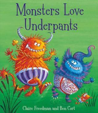 Monsters Love Underpants Pa