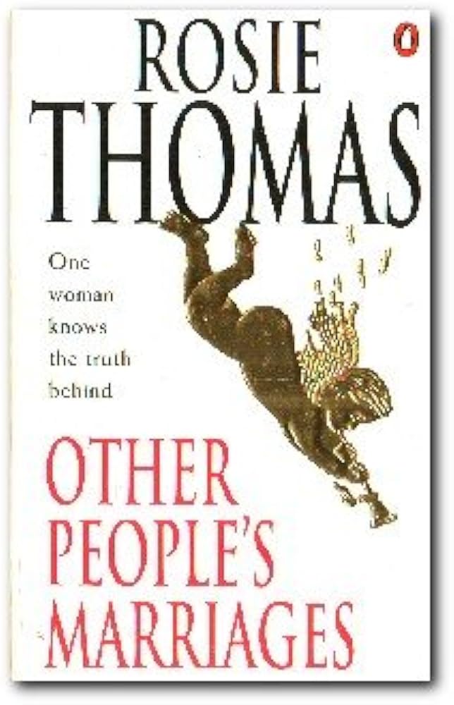 Other People's Marriages - Rosie Thomas