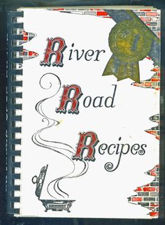 River Road Recipes - Yvonne Pullen Lewis