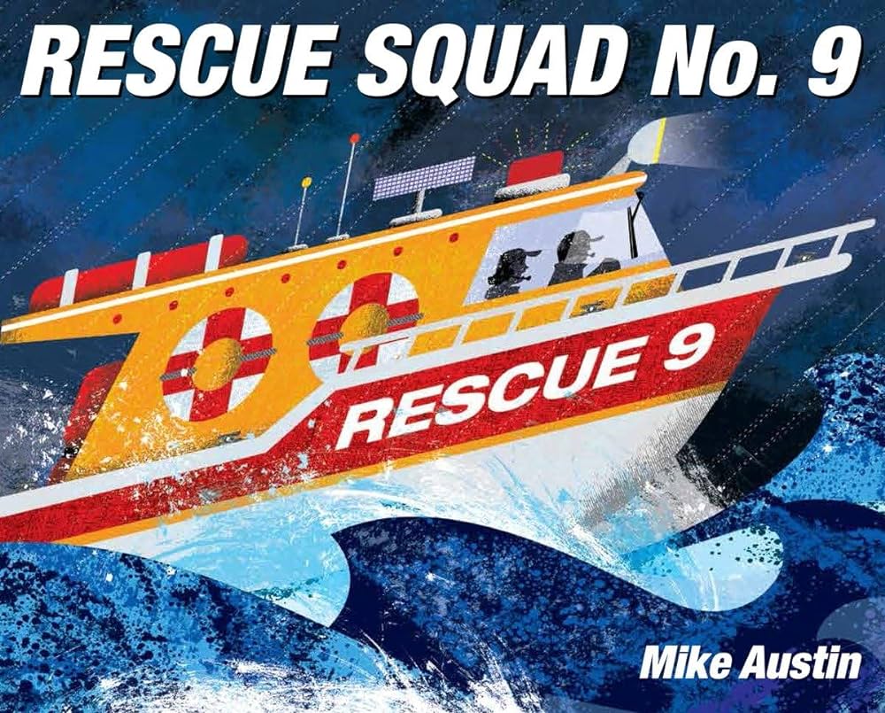 Rescue Squad No. 9 - Mike Austin