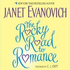 The Rocky Road to Romance - Janet Evanovich