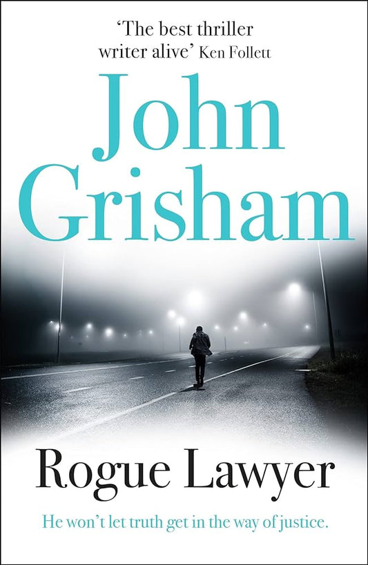 Rogue Lawyer - John Grisham