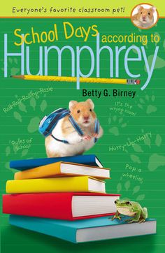 School Days according to Humphrey - Betty G. Birney