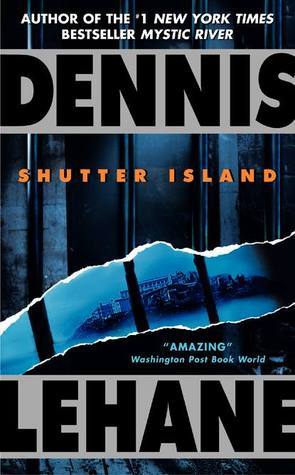 Shutter Island - Dennis Lehane