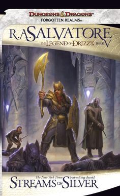 Streams of Silver:The Legend of Drizzt Book V - R. A. Salvatore and Eric Severson