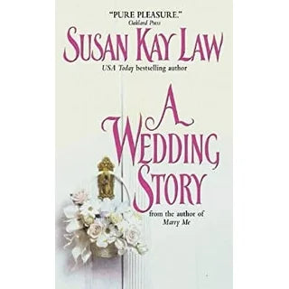 A Wedding Story - Susan Kay Law