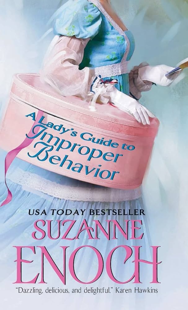 A Lady's Guide to Improper Behavior - Suzanne Enoch