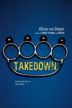 Takedown - Allison Van Diepen