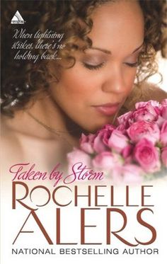 Taken by Storm - Rochelle Alers