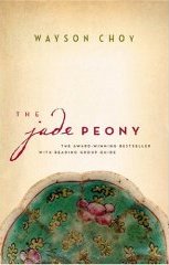 The Jade Peony - Wayne Choy