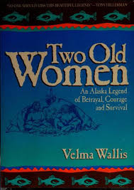 The Old Woman - Velma Wallis