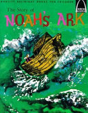 The Story Of Noah's Ark - by Jane Latourette