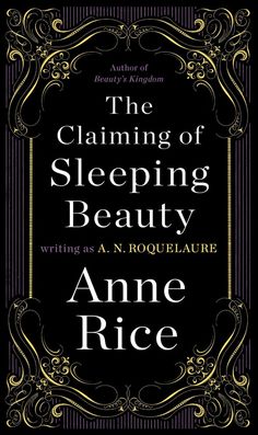 The Claiming of Sleeping Beauty - Anne Rice