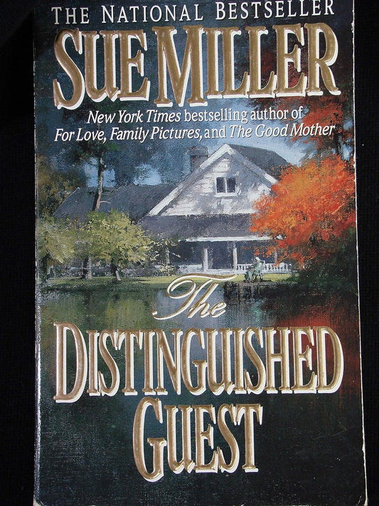 The Distinguished Guest - Sue Miller