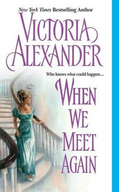 When We Meet Again - Victoria Alexander