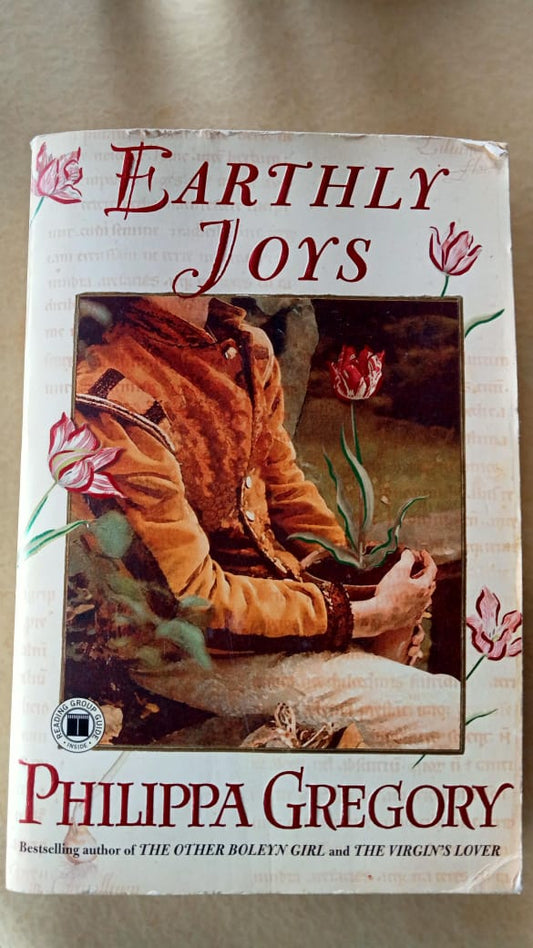 Earthly Joys: A Novel (1) (Tradescant Novels)