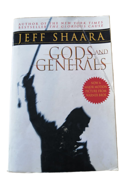 Gods and Generals: A Novel of the Civil War (Civil War Trilogy)