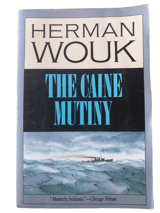 The Caine Mutiny: A Novel