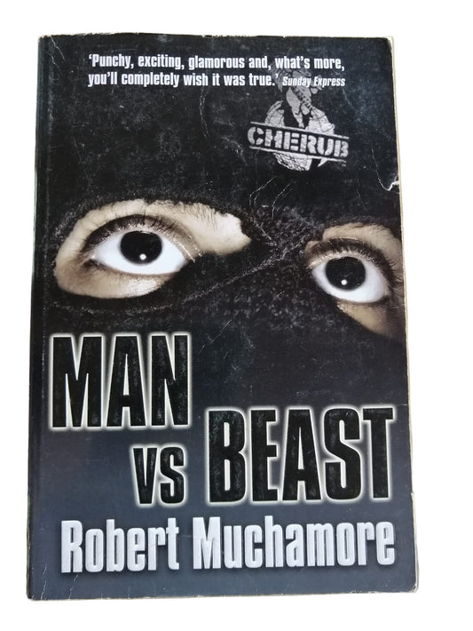 Man Vs. Beast (CHERUB, No. 6)