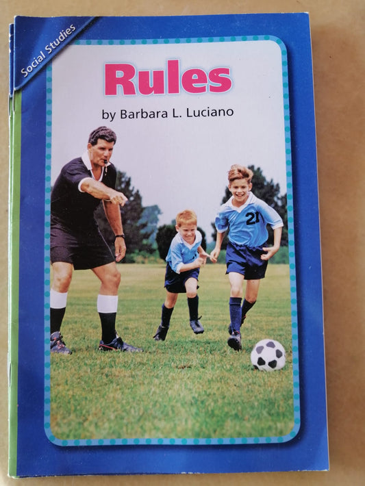 HISTORY SOCIAL SCIENCE 2006 CONTENT READER GRADE K: RULES