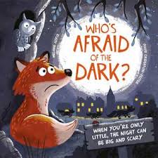Who's Afraid of the Dark? Melanie Joyce