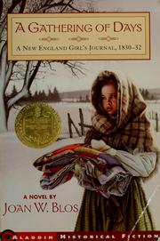 A Gathering of Days: A New England Girl's Journal, 1830-32 by Joan W. Blos