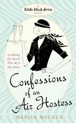 Confessions of an Air Hostess - Marisa Mackle