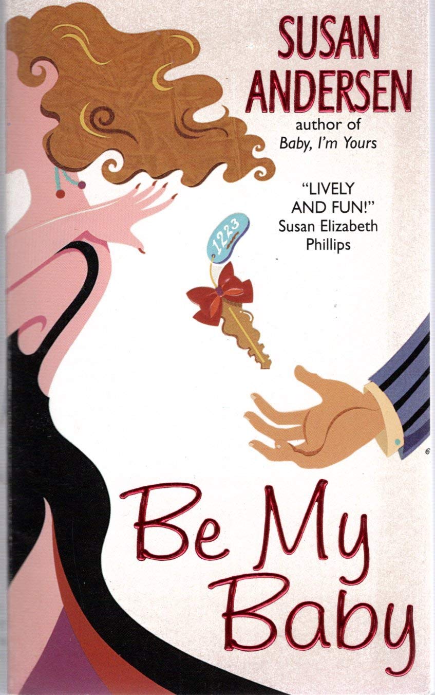 Be My Baby - Susan Andersen