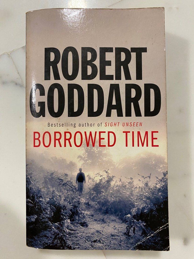 Borrowed Time -Robert Goddard